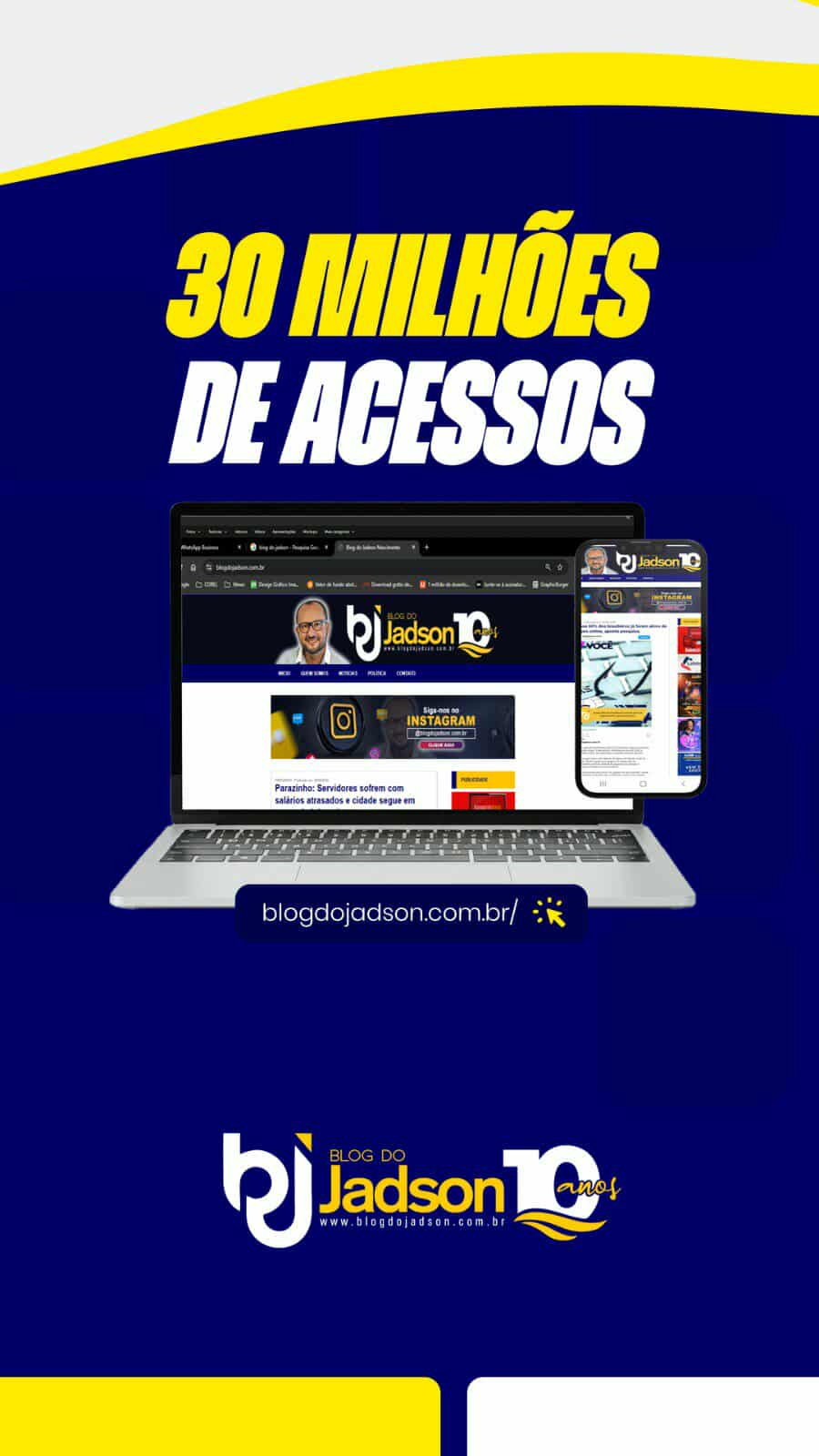 30 MILHÕES DE ACESSOS